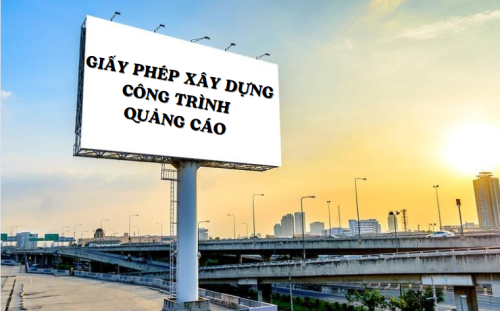 Thủ tục xin phép xây dựng công trình quảng cáo