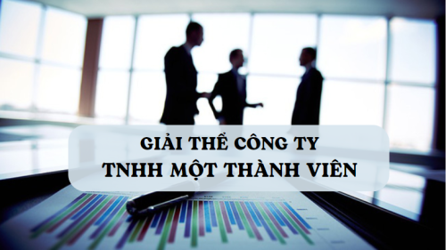 Giải thể Công ty TNHH một thành viên