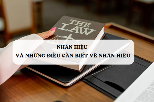 Nhãn hiệu và những điều cần biết về nhãn hiệu