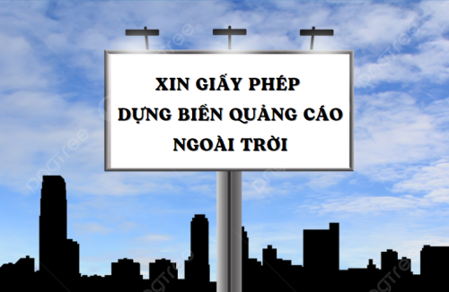 Thủ tục xin phép dựng biển quảng cáo ngoài trời