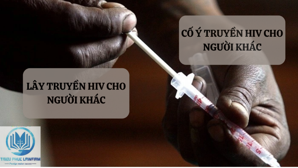 Phân biệt lây truyền HIV cho người khác và cố ý truyền HIV cho người khác