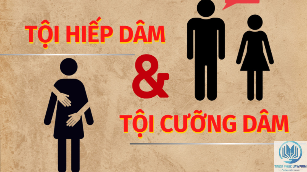 Phân biệt tội hiếp dâm và tội cưỡng dâm