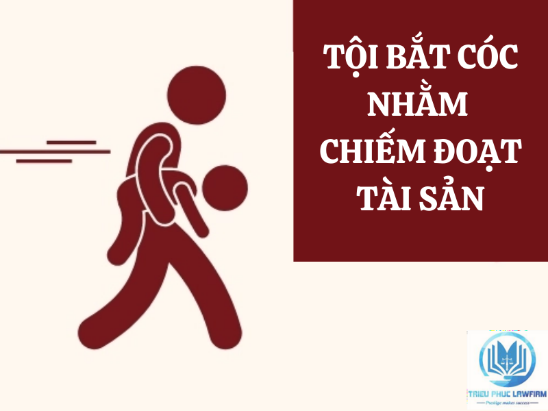 Tội bắt cóc nhằm chiếm đoạt tài sản