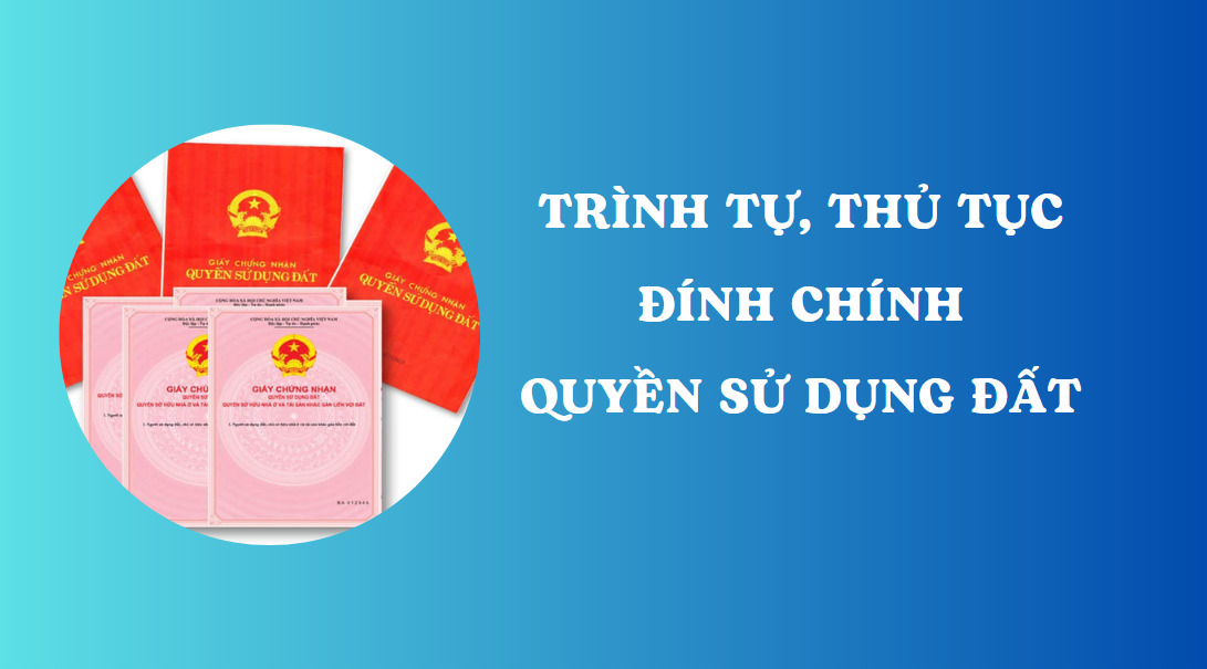 Đính chính Giấy chứng nhận quyền sử dụng đất đã cấp