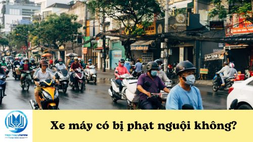 Xe máy có bị phạt nguội không?