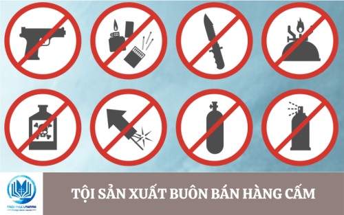 Tội sản xuất buôn bán hàng cấm