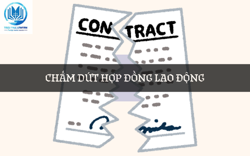 Chấm dứt hợp đồng lao động