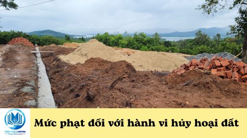 Mức phạt đối với hành vi hủy hoại đất