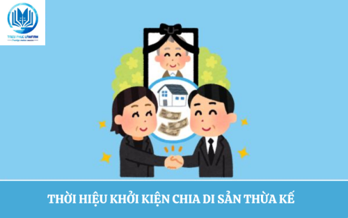 thời hiệu khởi kiện chia di sản thừa kế