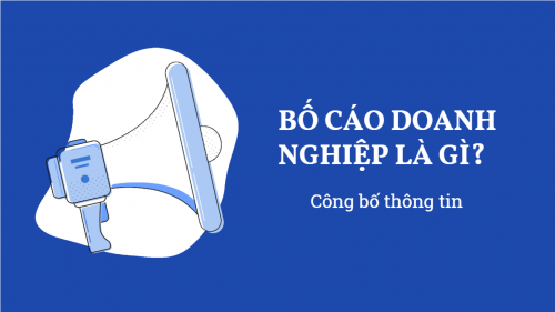 Bố cáo doanh nghiệp là gì?
